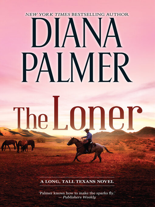 Title details for The Loner by Diana Palmer - Available